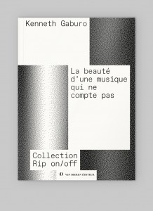 Keneth Gaburo, La beauté d'une musique qui ne compte pas, Riponoff 2019